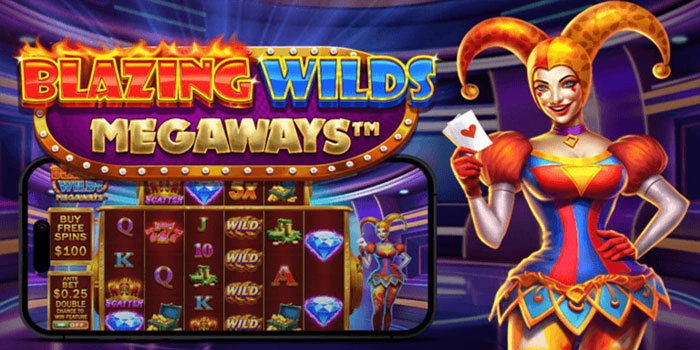 Trik Jitu Raih Maxwin Di Slot Blazing Wilds Megaways