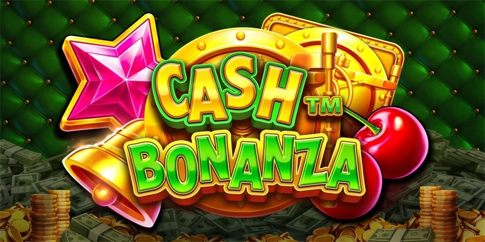 Teknik Membaca Fitur Bonus Sebelum Bermain Di Cash Bonanza